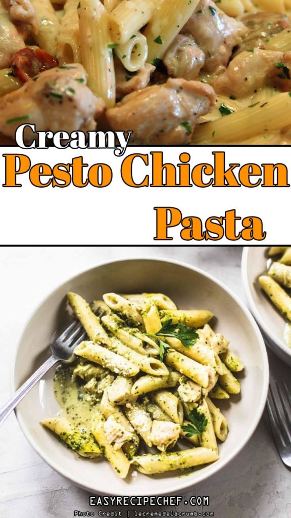 Creamy Pesto Chicken Pasta - Easy Recipe Chef
