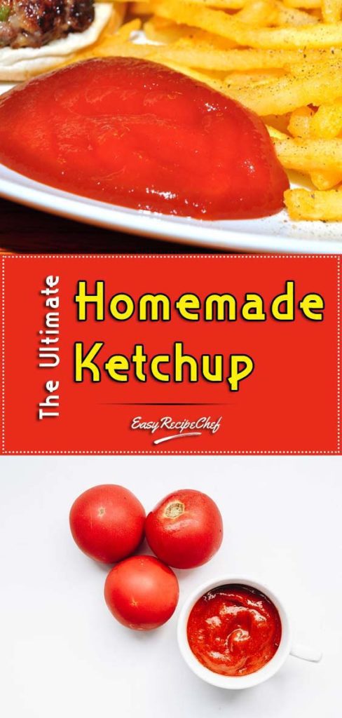 The Ultimate Homemade Ketchup