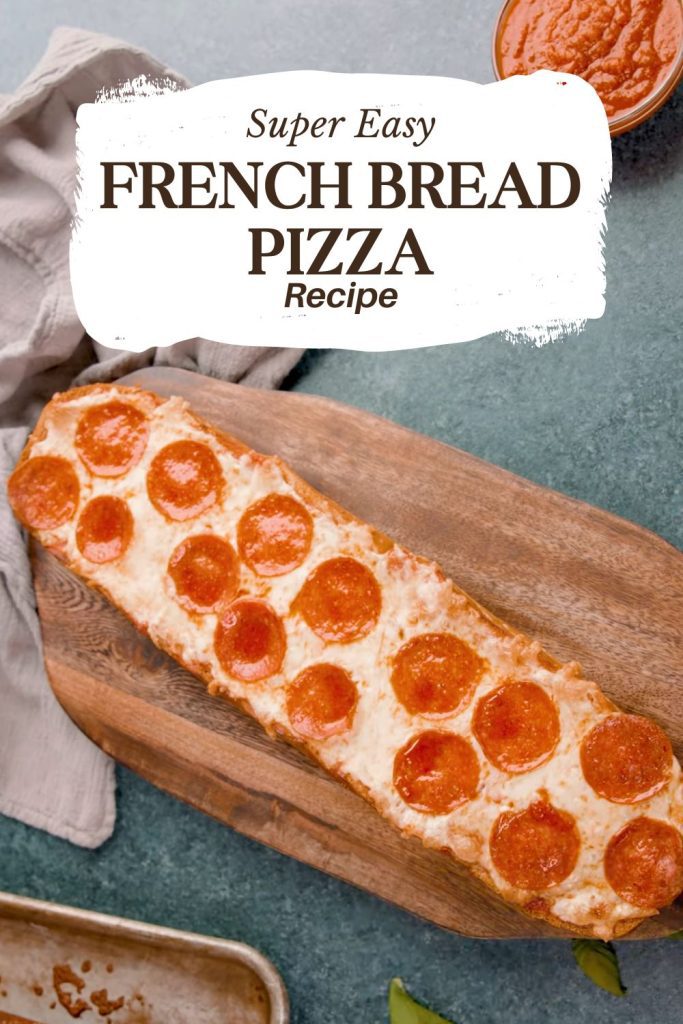 Delicious Homemade French Bread Pizza Recipe 2