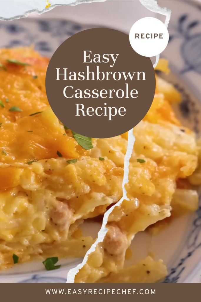 Easy Hashbrown Casserole Recipe 3