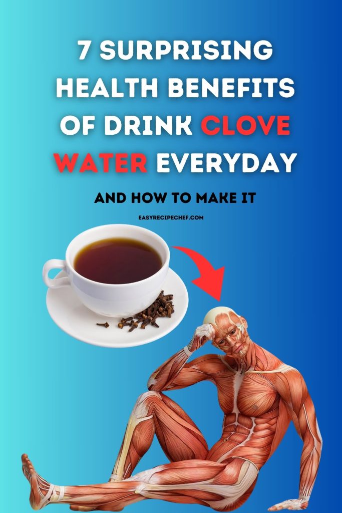 Health Benefits of Clove Water