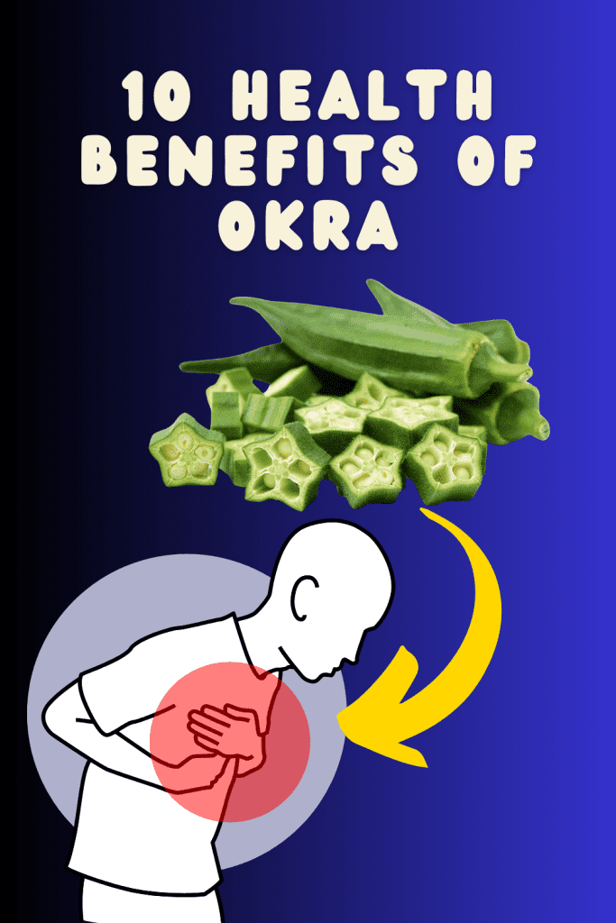 Health Benefits of Okra